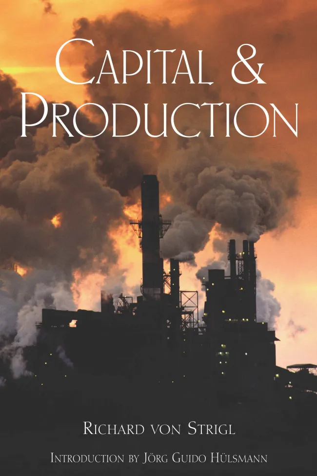 Capital and Production by Richard Ritter von Strigl